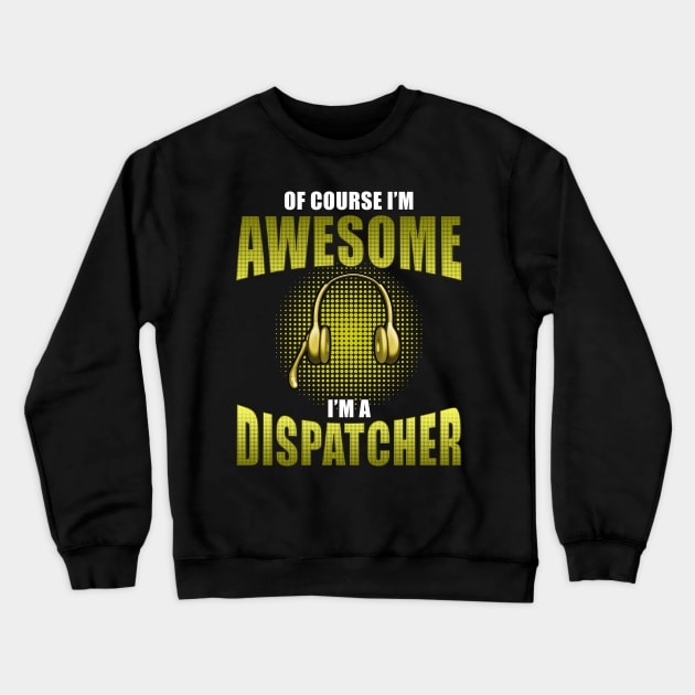 Awesome 911 Dispatcher Gift Crewneck Sweatshirt by guitar75